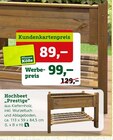 Hochbeet „Prestige“ für 89,00 € bei Pflanzen Kölle im Angebot Hochbeet „Prestige“ im aktuellen Pflanzen Kölle Prospekt