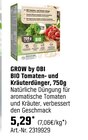 BIO Tomaten- und Kräuterdünger Angebote von GROW by OBI bei OBI Heinsberg für 5,29 €