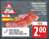 Original spanischer Serrano-Schinken im Angebot bei EDEKA in Würzburg Original spanischer Serrano-Schinken Angebote bei EDEKA Würzburg für 2,00 €