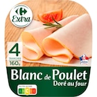 Blanc de poulet doré au four - CARREFOUR EXTRA dans le catalogue Carrefour