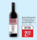 Baden Spätburgunder Rotwein trocken Q.b.A. im Angebot bei Marktkauf in Fellbach Baden Spätburgunder Rotwein trocken Q.b.A. Angebote bei Marktkauf Fellbach für 2,22 €