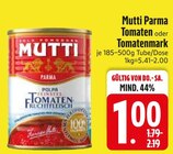 Parma Tomaten von Mutti im aktuellen EDEKA Prospekt für 1,00 €
