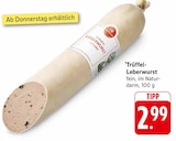 Trüffel-Leberwurst im Angebot bei E center in Stuttgart Trüffel-Leberwurst Angebote bei E center Stuttgart für 2,99 €