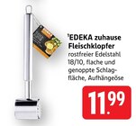 Fleischklopfer Angebote von EDEKA zuhause bei EDEKA Saarlouis für 11,99 €