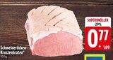 Schweinerücken-Krustenbraten Angebote bei EDEKA Germering für 0,77 €