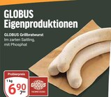 GLOBUS - Grillbratwurst Angebot im Prospekt Grillbratwurst bei GLOBUS im Prospekt "" für 6,90 €