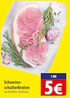 Aktuelles Schweineschulterbraten Angebot bei famila Nordost in Lübeck ab 5,00 €