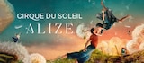 Cirque du Soleil ALIZÉ in Berlin im aktuellen Lidl Prospekt