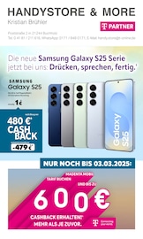 Aktueller handystore & more Elektromarkt Prospekt in Jesteburg und Umgebung, "Die neue Samsung Galaxy S25 Serie jetzt bei uns: Drücken, sprechen, fertig." mit 8 Seiten, 10.02.2025 - 28.02.2025