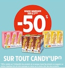 Promo -50% REMISE IMMÉDIATE SUR LE 2ÈME SUR TOUT CANDY'UP à  dans le catalogue Intermarché à Louisfert
