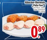 Aktuelle Hähnchen Angebote bei EDEKA in München Aktuelles Hähnchen-Oberkeule Pollo Fino Angebot bei EDEKA in München ab 0,89 €