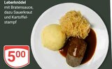 Leberknödel bei GLOBUS im Neutraubling Prospekt für 5,00 €