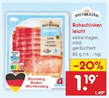 Rohschinken leicht im Angebot bei Netto Marken-Discount in Rottenburg Rohschinken leicht Angebote bei Netto Marken-Discount Rottenburg für 1,19 €