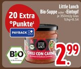 Bio-Suppe oder -Eintopf im EDEKA Prospekt Bio-Suppe oder -Eintopf von Little Lunch im aktuellen EDEKA Prospekt für 2,99 €