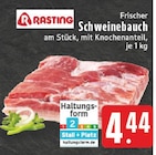 Schweinebauch im Angebot bei E center in Euskirchen Schweinebauch Angebote von Rasting bei E center Euskirchen für 4,44 €