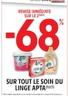 -68% de remise immédiate sur le 2ème sur tout le Soin du Linge Apta à Intermarché Hyper dans Mouxy