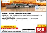 RHEIN - HERBSTZAUBER IN HOLLAND im Angebot bei Netto Marken-Discount in Solingen RHEIN - HERBSTZAUBER IN HOLLAND Angebote von COMPASS Kreuzfahrten GmbH bei Netto Marken-Discount Solingen für 555,00 €