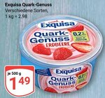 Quark-Genuss im Angebot bei GLOBUS in Halle Quark-Genuss Angebote von Exquisa bei GLOBUS Halle für 1,49 €