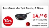 Aktuelles Bratpfanne Perfect Touch Angebot bei EDEKA in Ingolstadt ab 14,99 €