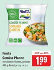 Frosta Gemüse Pfanne im Angebot bei famila Nordost in Falkensee Frosta Gemüse Pfanne Angebote bei famila Nordost Falkensee für 1,99 €