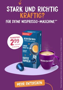 Kaffee im aktuellen Eduscho Prospekt (Hilden) Kaffee im Eduscho Prospekt "Wie magst du deine Kapseln?" mit 5 Seiten (Hilden)