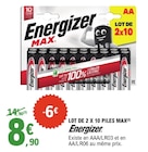 Lot de 2 x 10 Piles Max AA - ENERGIZER - E.Leclerc à Saint-Nazaire Lot de 2 x 10 Piles Max AA - ENERGIZER en promo chez E.Leclerc Saint-Nazaire à 8,90 €