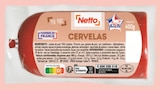 Cervelas pur porc - NETTO - Netto à Montreuil Cervelas pur porc - NETTO en promo chez Netto Montreuil à 2,33 €