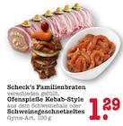 Familienbraten im Angebot bei E center in Mainz Familienbraten Angebote von Scheck's bei E center Mainz für 1,29 €