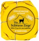 Ziegenkäse im Angebot bei Kaufland in Hoyerswerda Ziegenkäse Angebote von Die Schwarze Ziege bei Kaufland Hoyerswerda für 2,99 €