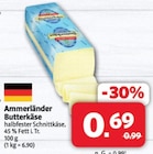 Markant Nordwest Rastdorf - Butterkäse Angebot im Prospekt Butterkäse bei Markant Nordwest im Rastdorf Prospekt für 0,69 €