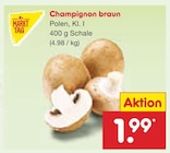 Netto Marken-Discount Niepars - Champignon braun Angebot im Prospekt Champignon braun bei Netto Marken-Discount im Niepars Prospekt für 1,99 €