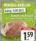 Rindersauerbraten im Angebot bei E center in Koblenz Rindersauerbraten Angebote bei E center Koblenz für 1,59 €