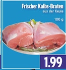 Frischer Kalbs-Braten aus der Keule bei EDEKA im Merenberg Prospekt für 1,99 €