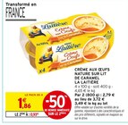 Crème aux œufs nature sur lit de caramel - LA LAITIÈRE - Intermarché Hyper Crème aux œufs nature sur lit de caramel - LA LAITIÈRE à 0,93 € dans le catalogue Intermarché Hyper