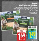 EDEKA - Bergbauern Käse Angebot im Prospekt Bergbauern Käse bei EDEKA im Prospekt "" für 1,49 €
