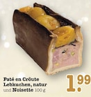 Paté en Croûte Lebkuchen, natur und Noisette Angebote bei E center Karlsruhe für 1,99 €