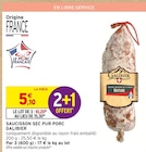 Intermarché Super Toucy - Promo Saucisson sec pur porc Promo Saucisson sec pur porc à 10,20 € dans le catalogue Intermarché Super à Toucy