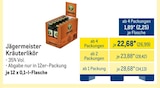 Kräuterlikör im Angebot bei METRO in Mannheim Kräuterlikör Angebote von Jägermeister bei METRO Mannheim für 26,99 €