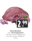 Hieber - Hirschbraten Angebot im Prospekt Hirschbraten bei Hieber im Prospekt "" für 2,99 €