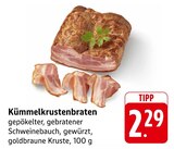 Aktuelle Braten Angebote bei E center in Darmstadt Aktuelles Kümmelkrustenbraten Angebot bei E center in Darmstadt ab 2,29 €