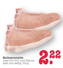 Kalbskoteletts Angebote bei E center Baden-Baden für 2,22 €