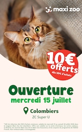 Prospectus Jardineries & Animaleries Maxi Zoo en cours à Servian et alentours, "Ouverture", 4 pages, 15/07/2026 - 18/07/2026 Catalogue Jardineries & Animaleries Maxi Zoo en cours à Servian et alentours, "Ouverture", 4 pages, 15/07/2026 - 18/07/2026