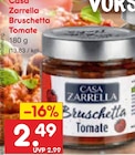Bruschetta Tomate Angebote von Casa Zarrella bei Netto Marken-Discount Cottbus für 2,49 €