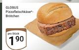 Pizzafleischkäse-Brötchen von Globus im aktuellen GLOBUS Prospekt