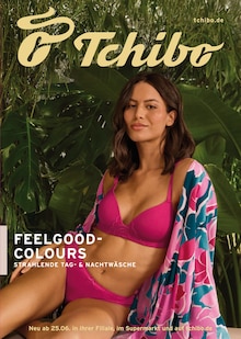 Tchibo im Supermarkt Prospekt der Woche "FEELDGOOD-COLOURS" Seite 1, 25.06.2025 bis 28.06.2025 für Schleching Aktueller Tchibo im Supermarkt Prospekt "FEELDGOOD-COLOURS" Seite 1 von 35 Seiten für Schleching
