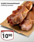 Schweinefleischspieß im Angebot bei GLOBUS in Maintal Schweinefleischspieß Angebote von GLOBUS bei GLOBUS Maintal für 10,90 €