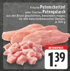 Frische Putenschnitzel im Angebot bei E center in Mülheim Frische Putenschnitzel Angebote bei E center Mülheim für 1,39 €