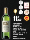 Intermarché Super Tartas - Promo AOP Pessac-Léognan HVE3 Promo AOP Pessac-Léognan HVE3 à 11,50 € dans le catalogue Intermarché Super à Tartas