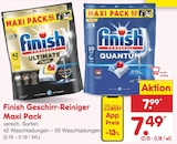 Finish Geschirr-Reiniger Maxi Pack im Angebot bei Netto Marken-Discount in Mülheim Finish Geschirr-Reiniger Maxi Pack Angebote von Finish bei Netto Marken-Discount Mülheim für 7,49 €