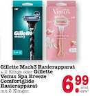 Gillette Mach3 Rasierapparat oder Gillette Venus Spa Breeze Comfortglide Rasierapparat Angebote von Gillette bei E center Wiesbaden für 6,99 €